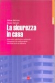 SICUREZZA IN CASA